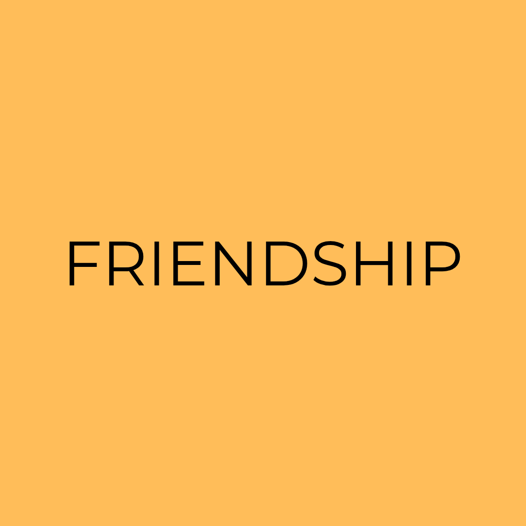 FRIENDSHIP